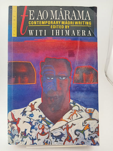 Te Ao Marma Volume 1 Conteporary Maori Writing by Witi Ihimaera (Editor) - Book Express - Used Print Books