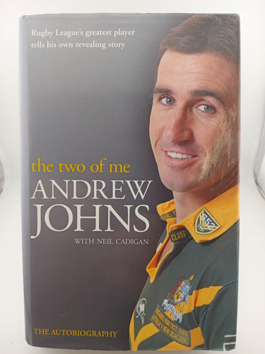 The Two of Me - Andrew Johns by Cadigan Neil Johns Andrew, Neil Cadigan - Book Express - Used Print Books