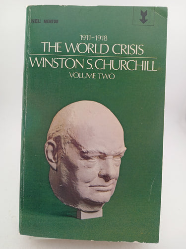 The World Crisis 1911-1918 Volume Two by Winston S. Churchill - Book Express - Used Print Books