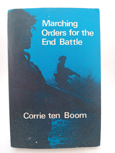 Marching Order for the End Battle by Corrie Ten Boom - Book Express - Used Print Books