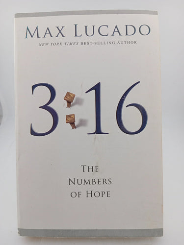 3:16: The Numbers of Hope by Max Lucado - Book Express - Used Print Books