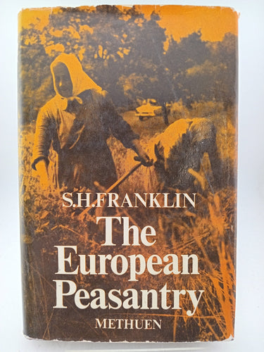 The European Peasantry,: The Final Phase by S. H. Franklin - Book Express - Used Print Books