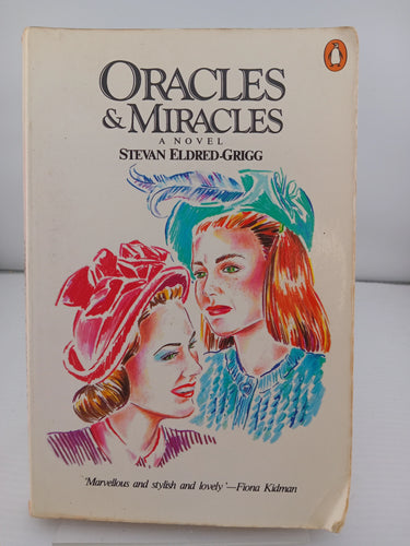 Oracles & miracles : a novel by Stevan Eldred-Grigg - Book Express - Used Print Books