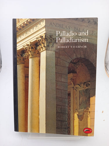 Palladio and Palladianism (World of Art) by Robert Tavernor - Book Express - Used Print Books