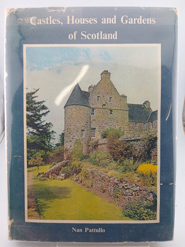 Castles, Houses and Gardens of Scotland 2 Volume Set Signed by Author by Nan Pattullo - Book Express - Used Print Books