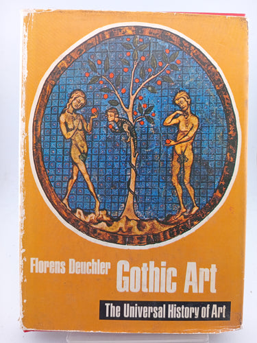 Gothic Art (The Universal History of Art) by Florens Deuchler - Book Express - Used Print Books