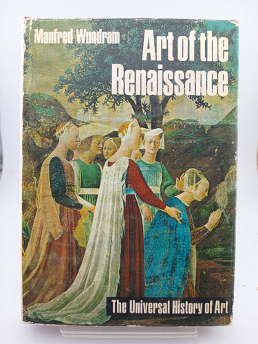 Art of the Renaissance (The Universal History of Art) by Manfred Wundram - Book Express - Used Print Books