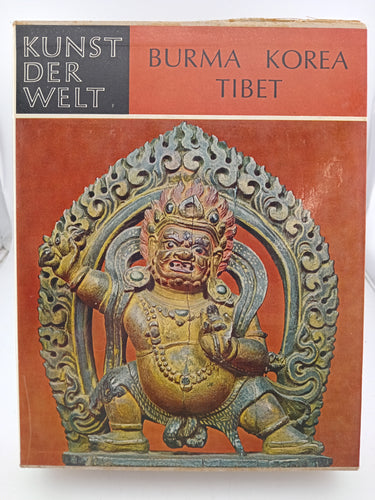 Kunst Der Welt: Burma Korea Tibet by Alexander B. Grisworld, Chewon Kim, Pieter H. Pott - Book Express - Used Print Books