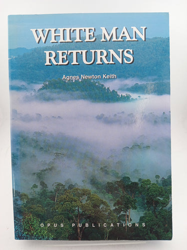 White Man Returns by Agnes Newton Keith - Book Express - Used Print Books