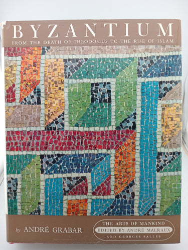 Byzantium (The Art of Mankind) by André Malraux - Book Express - Used Print Books
