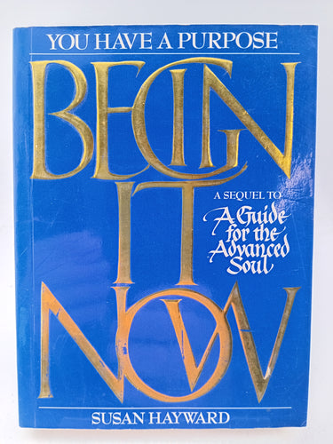 Begin It Now by Susan Hayward - Book Express - Used Print Books