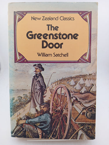 The Greenstone Door by William Satchell - Book Express - Used Print Books
