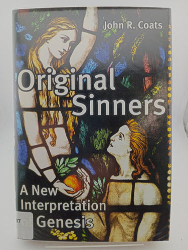 Original Sinners: A New Interpretation of Genesis by John R. Coats - Book Express - Used Print Books