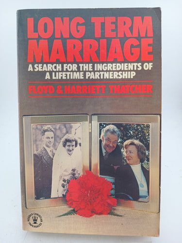 Long Term Marriage by Floyd Thatcher, Harriett Thatcher - Book Express - Used Print Books