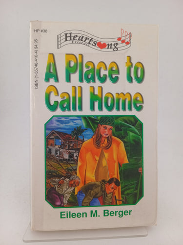A Place to Call Home (Heartsong Presents #38) by Eileen M. Berger - Book Express - Used Print Books