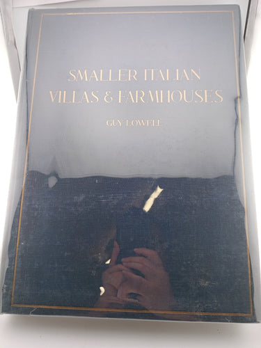 Smaller Italian Villas & Farmhouses by Guy Lowell - Book Express - Used Print Books
