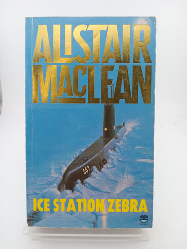 Ice Station Zebra by Alistair MacLean - Book Express - Used Print Books