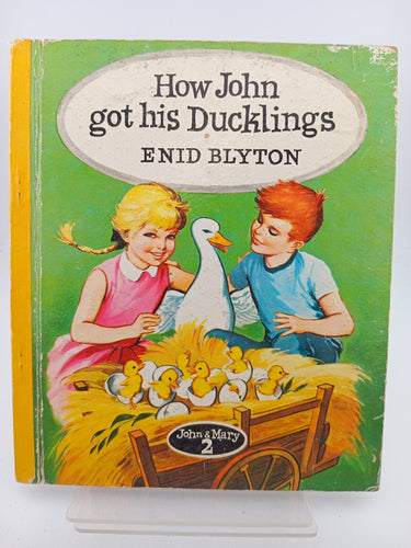 How John Got His Ducklings by Enid Blyton - Book Express - Used Print Books
