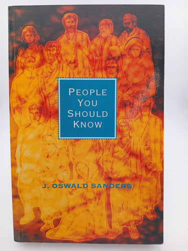 People You Should Know by J. Oswald Sanders - Book Express - Used Print Books
