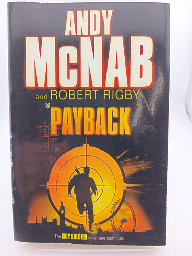 Payback - Boy Soldier Book 2 by Robert Rigby, Andy McNab - Book Express - Used Print Books