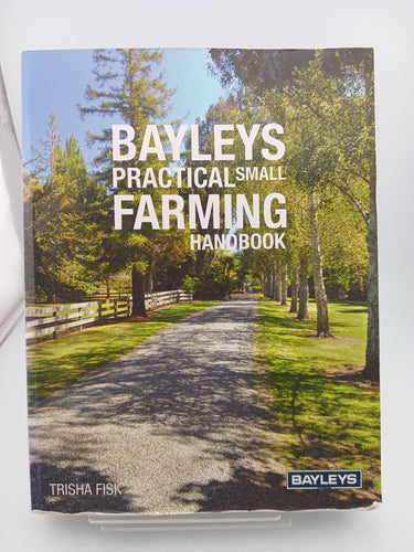 Practical Small farming in New Zealand (Bayleys) by Trisha Fisk - Book Express - Used Print Books