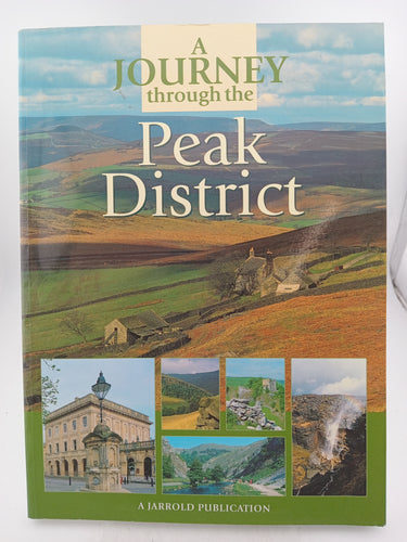 A Journey Through the Peak District (Journey Through Series) by Various Authors - Book Express - Used Print Books