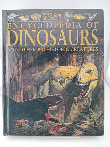 Encyclopedia of Dinosaurs and other Prehistoric Creatures by John Malam - Book Express - Used Print Books
