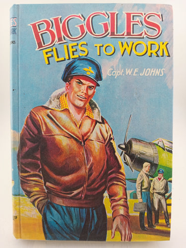 Biggles Flies to Work by W. E. Johns - Book Express - Used Print Books
