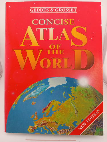 Concise Atlas of the World by Geddes Grosset - Book Express - Used Print Books