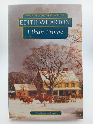 Ethan Frome (Wordsworth Classics) by Edith Wharton - Book Express - Used Print Books