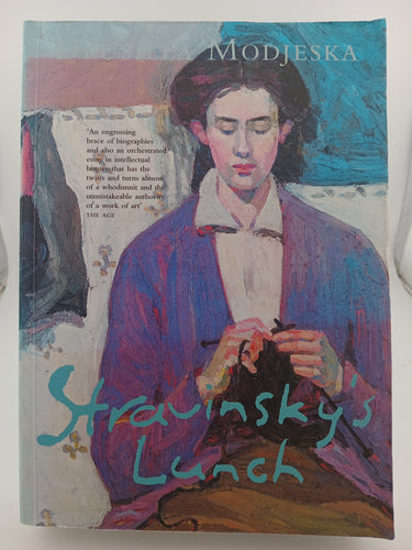 Stravinsky's Lunch by Drusilla Modjeska - Book Express - Used Print Books