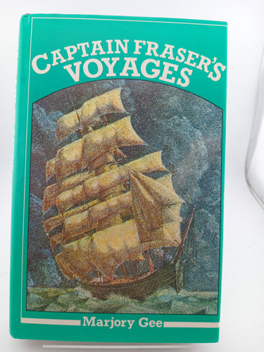 Captain Fraser's Voyages, 1865-1892 by Thomas Garry Fraser - Book Express - Used Print Books