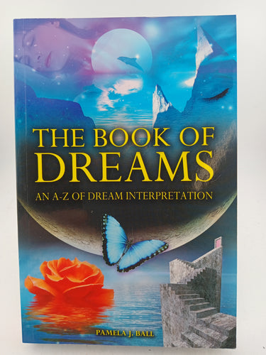 The Book of Dreams: An A-Z of Dream Interpretation by Pamela J. Ball - Book Express - Used Print Books