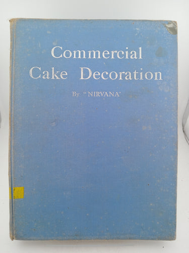 Commercial Cake Decoration by Nirvana - Book Express - Used Print Books