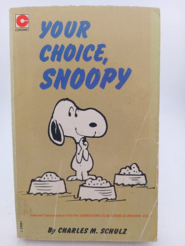 Your Choice Snoopy (Coronet Books) Schulz, Charles M. by Charles M. Schulz - Book Express - Used Print Books