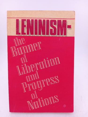 Leninism: The Banner of Liberation and Progress of Nations by Unknown - Book Express - Used Print Books