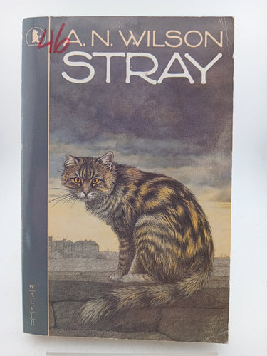 Stray by A. N. Wilson - Book Express - Used Print Books