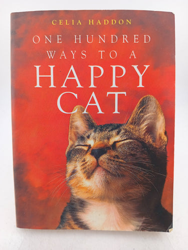 One Hundred Ways to a Happy Cat by Celia Haddon - Book Express - Used Print Books
