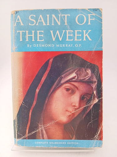A Saint of the Week by Desmond Murray - Book Express - Used Print Books