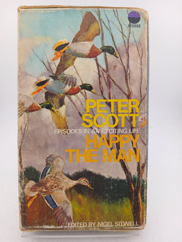 Happy the Man by Peter Scott, Nigel Sitwell (editor) - Book Express - Used Print Books