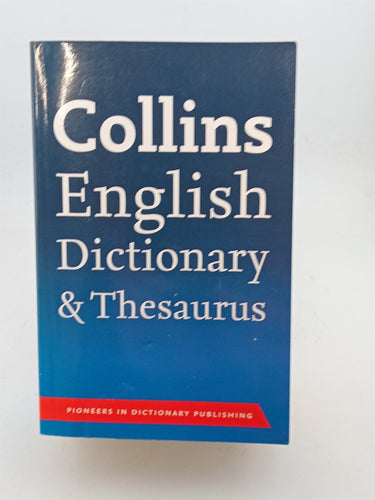 Print Books - Collins Paperback Dictionary & Thesaurus (4th Ed, 2011) by Duncan Black, Robert Groves, Helen Hucker & Cormac McKeown (Editors) - Book Express
