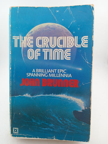 The Crucible of Time by John Brunner - Book Express - Used Print Books