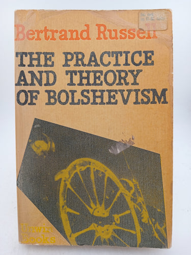 The Practice and Theory of Bolshevism by Bertrand Russell - Book Express - Used Print Books