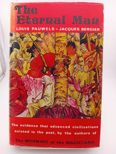 Eternal Man by Louis Pauwels, Jacques Bergier - Book Express - Used Print Books