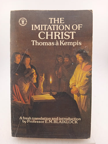The Imitation of Christ (Hodder Christian Classics) by Thomas à Kempis, E. M. Blaiklock - Book Express - Used Print Books