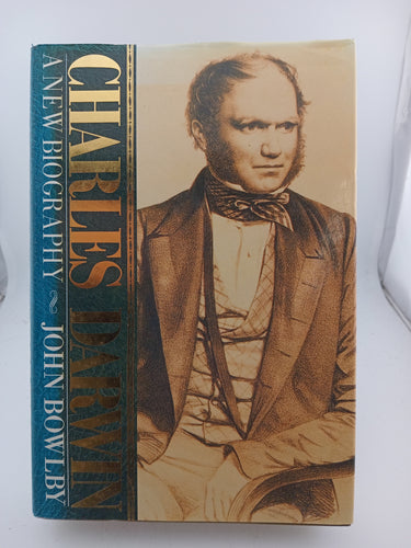 Charles Darwin: A New Biography by John Bowlby - Book Express - Used Print Books