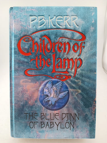 The Blue Djinn of Babylon (Children of the Lamp) by P. B. Kerr - Book Express - Used Print Books
