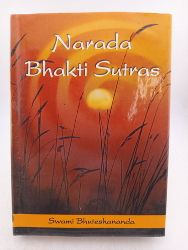 Narada Bhakti Sutras by Narada, Swami Bhuteshananda - Book Express - Used Print Books