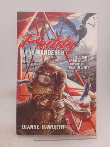 Print Books - Paddy the Wanderer by Dianne Haworth - Book Express