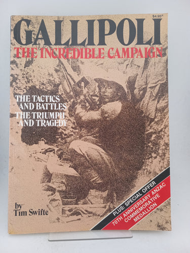 Gallipoli: the incredible campaign by Tim Swift - Book Express - Used Print Books